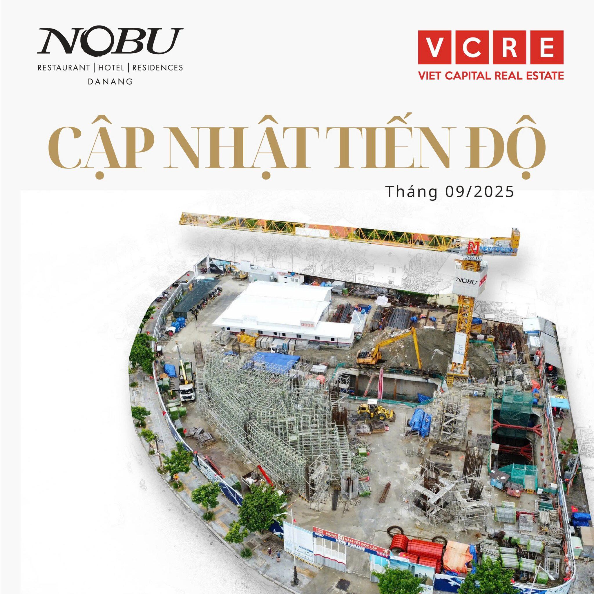 Cập nhật tiến độ xây dựng  Nobu Da Nang - Tháng 9/2025